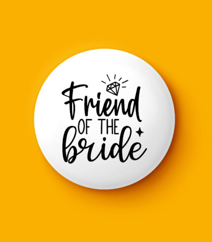 Friend of the Bride Pin