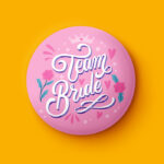 Team Bride Pin