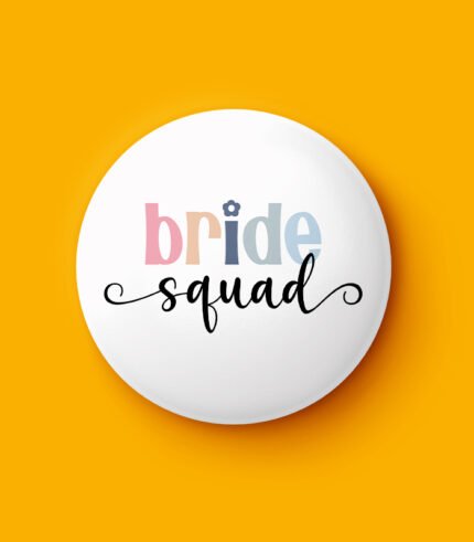 Bride Squad Pin