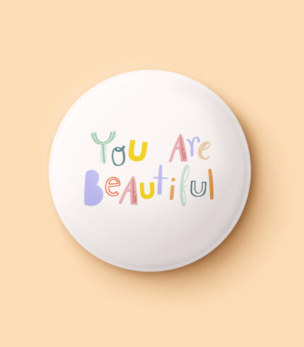 You Are Beautiful Pin