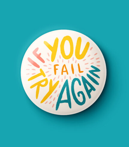 If You Fail Try Again Pin