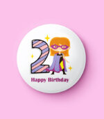 Happy Birthday Superhero Girl Numbers Pin