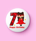 Happy Birthday Superhero Girl Numbers Pin