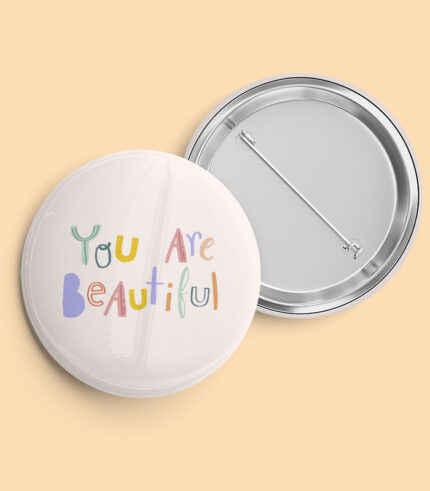 You Are Beautiful Pin