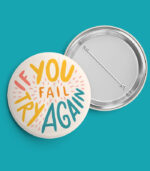 If You Fail Try Again Pin