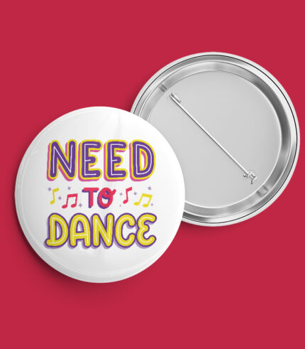 Need to Dance Pin