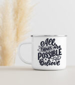 All things are possible if you believe Vintage 