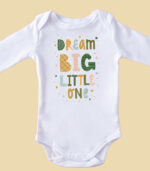 Dream big little one