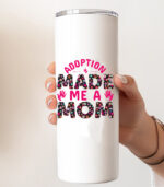 Adoption made me a mom – Ποτήρι Θερμός 600ml