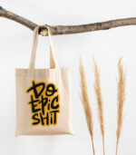 Do epic shit – Tote Bag