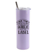 See the able not the label – Ποτήρι Θερμός 600ml