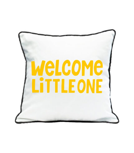 Welcome little one pillow case