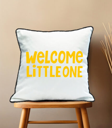 Welcome little one pillow case