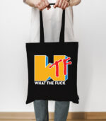 What the fuck- Tote Bag