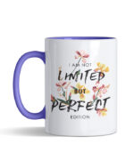 I am not limited but perfect edition