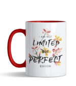 I am not limited but perfect edition