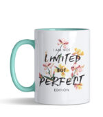 I am not limited but perfect edition