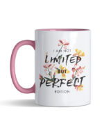 I am not limited but perfect edition