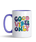 Good vibes only