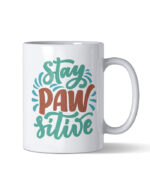 Stay PAWsitive