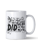 You are the best dad in the world