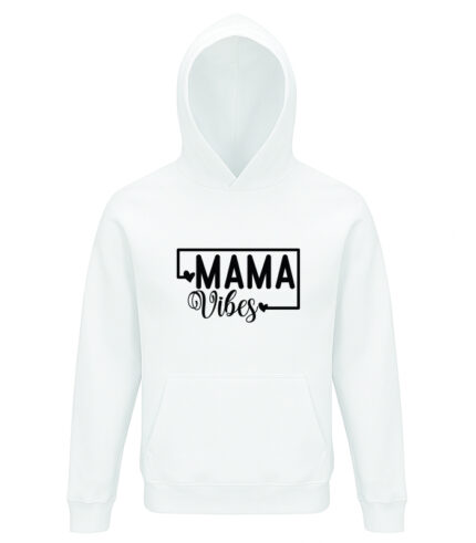 Hoodie mama vibe