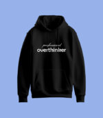 Hoodie professional Overthinker black