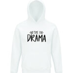 No Time For Drama