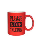 Please stop talking