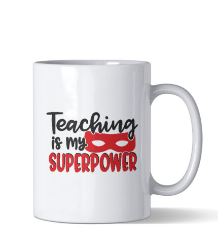 Teaching is my superpower