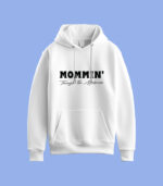 hoodie mommin through the madness