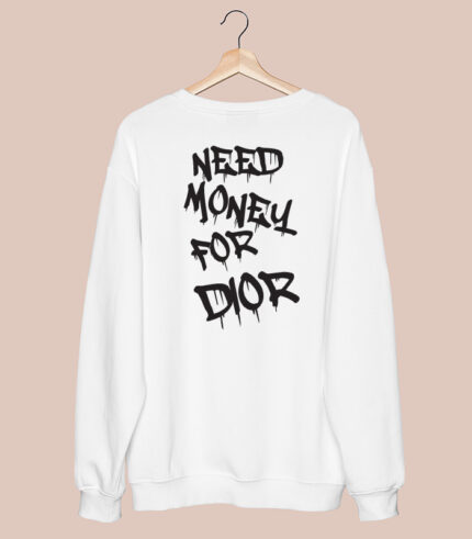 need money for dior white