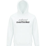 professional Overthinker