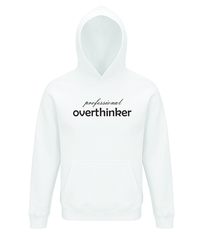professional Overthinker 2 professional Overthinker