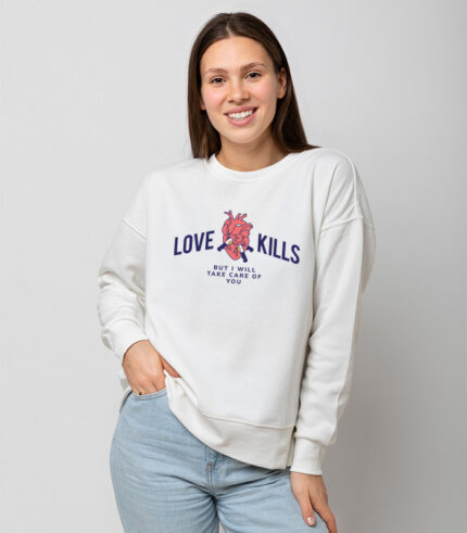 sweatshirt love kills