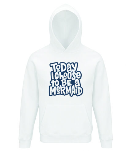 today i choose to be mermaid