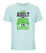 I can't adult now I'm Gaming