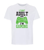 I can't adult now I'm Gaming