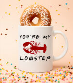 You are my Lobster