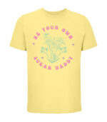 be your own suggar daddy