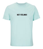 not feelings