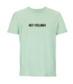 not feelings