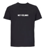 not feelings