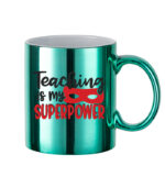 Teaching is my superpower