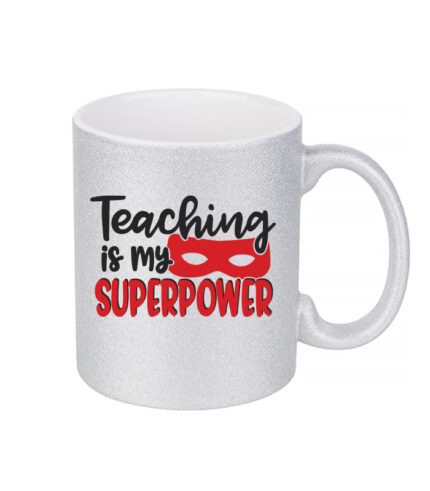 Teaching is my superpower