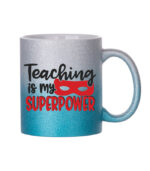 Teaching is my superpower