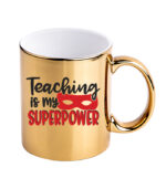 Teaching is my superpower