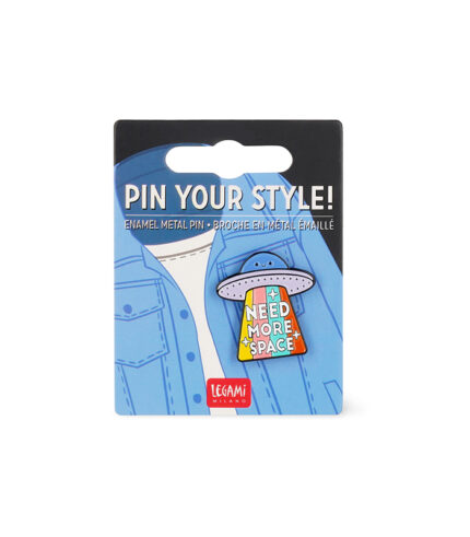 Legami Enamel Metal Pin Your Style! - Need More Space