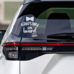 Handsome like daddy on board Sticker