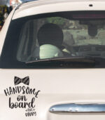 Handsome like daddy on board Sticker